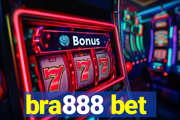 bra888 bet